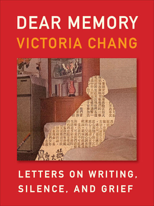 Title details for Dear Memory by Victoria Chang - Available